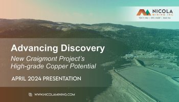Advancing-Discovery-New-Craigmont-Project-High-Grade-Copper-Potential-Presentation-April--2024